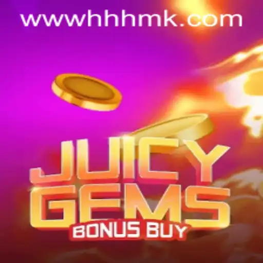 Exploring JuicyGemsBonusBuy and HHHMK PH Login